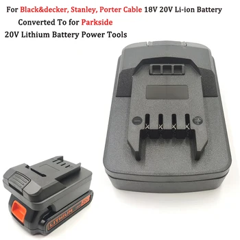 Для адаптера литиевой батареи Black&decker/Stanley/Porter-Cable 18 В 20 В, преобразованного в адаптер для аккумуляторных электроинструментов Parkside 20 В